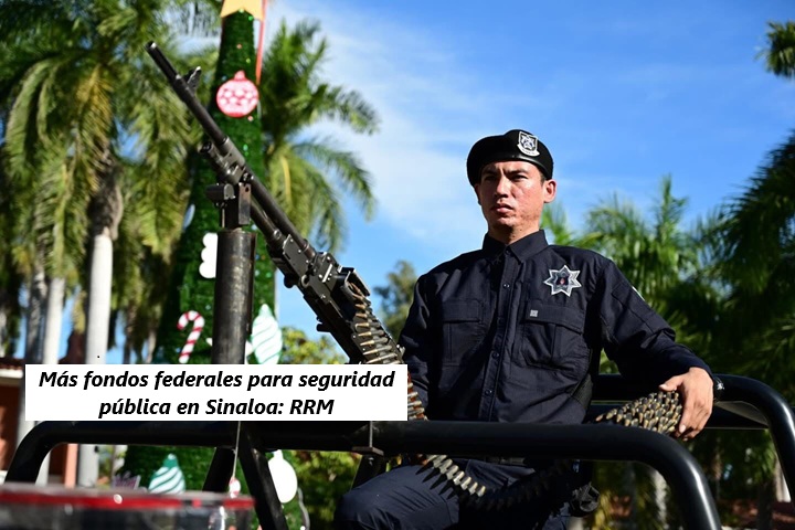 Sinaloa obtendrá 308 millones de pesos en fondos del gobierno para seguridad pública en 2026: Rocha Moya