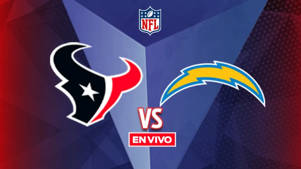 Texans de Houston vs Cargadores de Los Ángeles EN VIVO NFL Semana 17